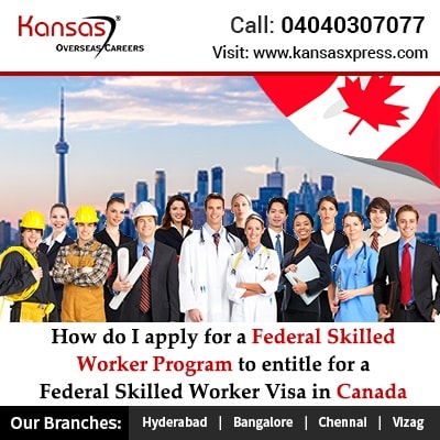 Apply For Skilled Program To Entitle Federal Skilled Worker Program